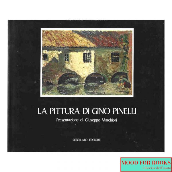 La pittura di Gino Pinelli*