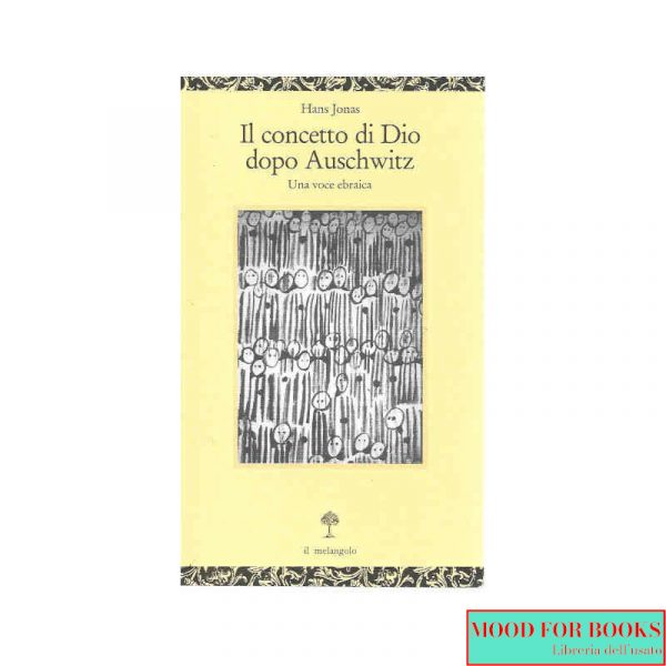 Il concetto di Dio dopo Auschwitz. Una voce ebraica*
