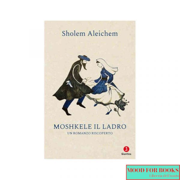 Moshkele il ladro