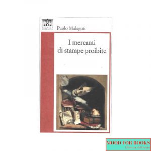I mercanti di stampe proibite