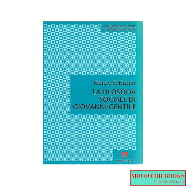 La filosofia sociale di Giovanni Gentile*