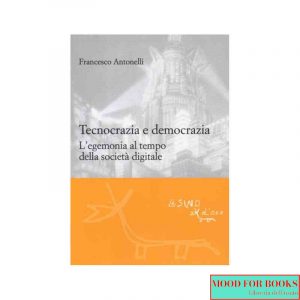 Tecnocrazia e democrazia*