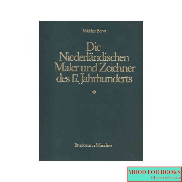 Die Niederlandischen Maler und Zeichner des 17 Jahrhunderts vol.1*