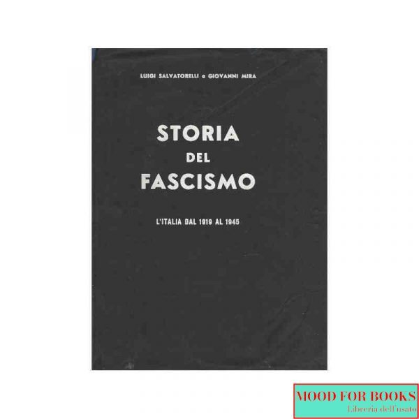 Storia del fascismo*