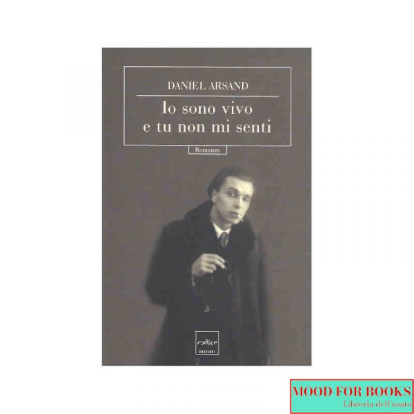 Io sono vivo e tu non mi senti
