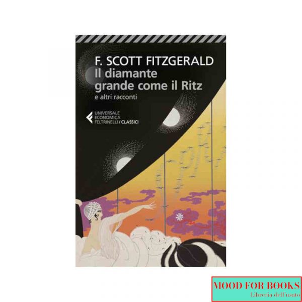 Il diamante grande come il Ritz e altri racconti
