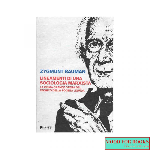 Lineamenti di una sociologia marxista