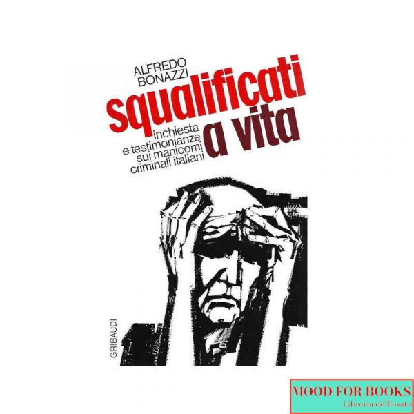 Squalificati a vita*