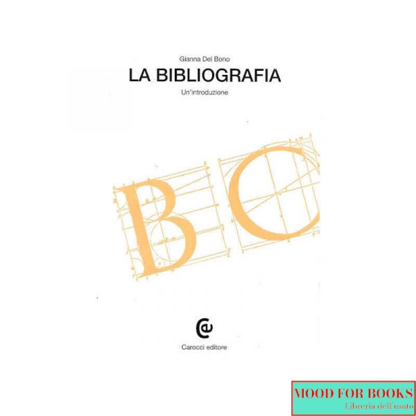 La bibliografia. Un'introduzione*