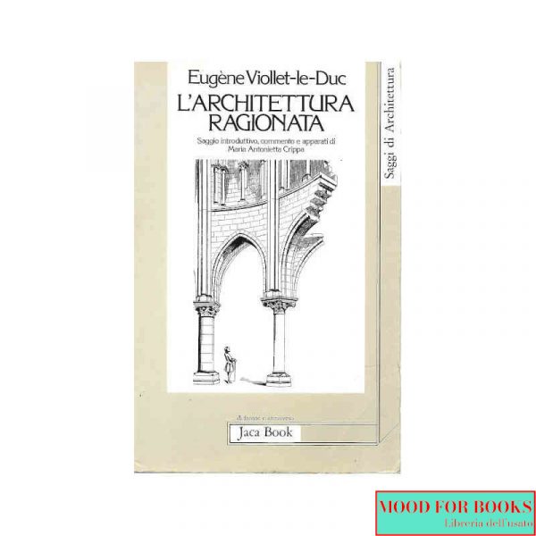 L'architettura ragionata