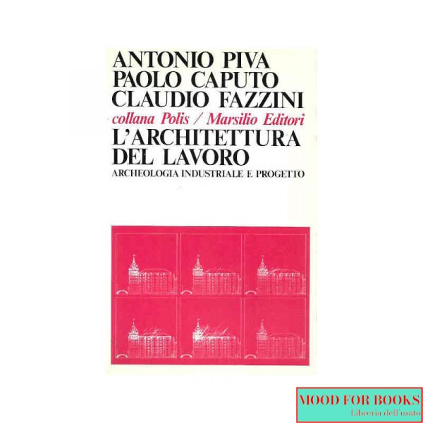 L'architettura del lavoro*