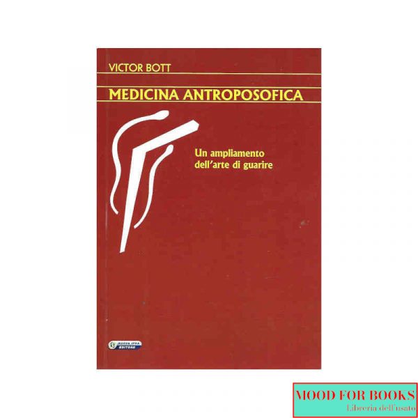 Medicina antroposofica. Un ampliamento dell'arte di guarire*
