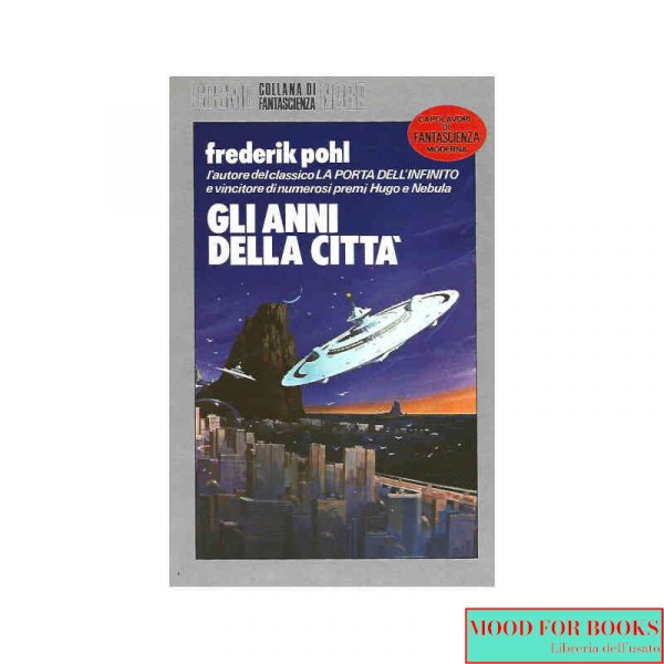 Gli anni della città