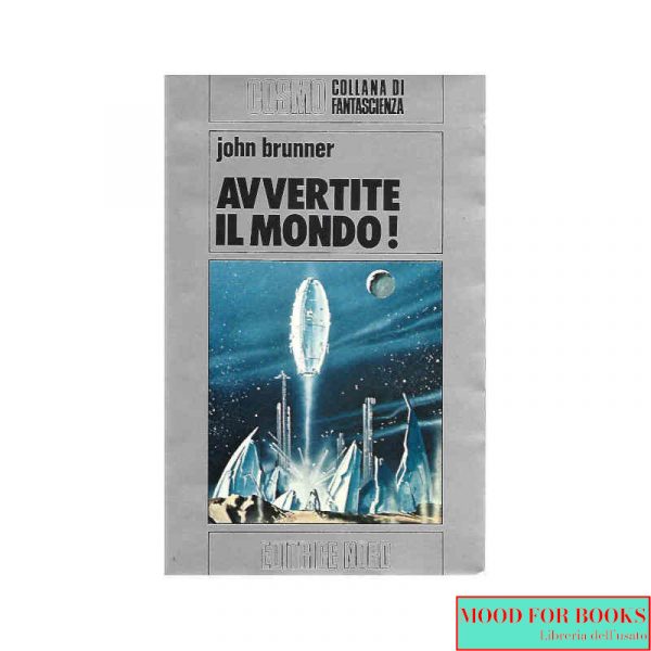 Avvertite il mondo!