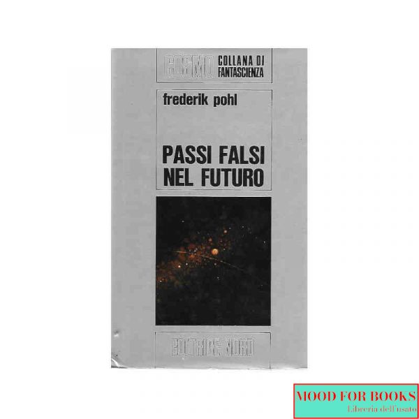 Passi falsi nel futuro