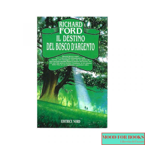 Il destino del bosco d'argento*
