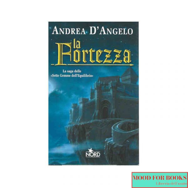 La fortezza*