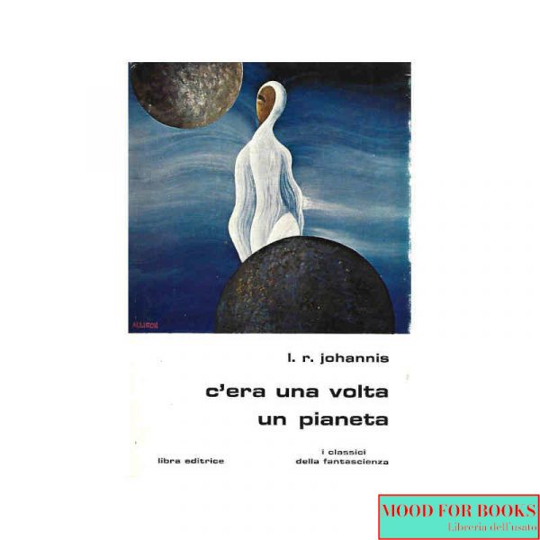 C'era una volta un pianeta