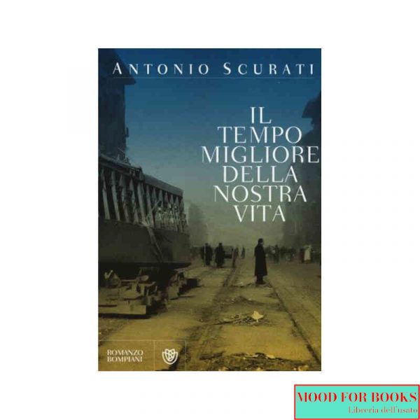 Il tempo migliore della nostra vita