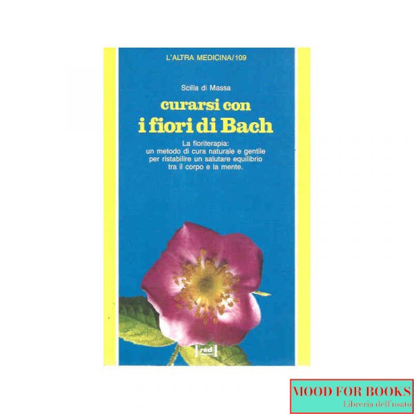 Curarsi con i fiori di Bach*