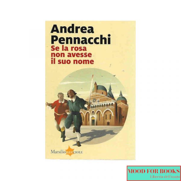 Se la rosa non avesse il suo nome