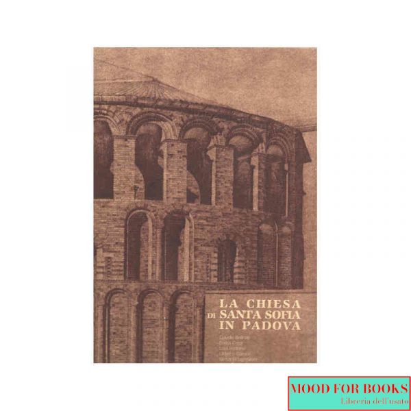 La chiesa di Santa Sofia in Padova