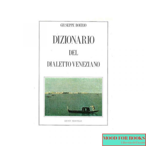 Dizionario del dialetto veneziano*