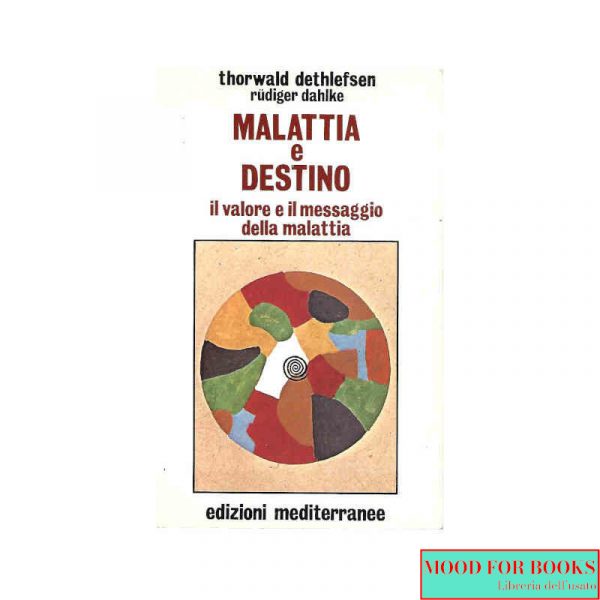 Malattia e destino