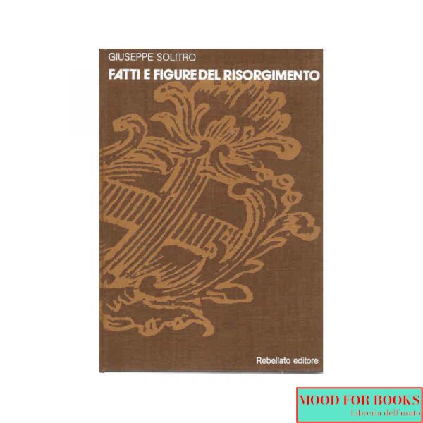 Fatti e figure del Risorgimento