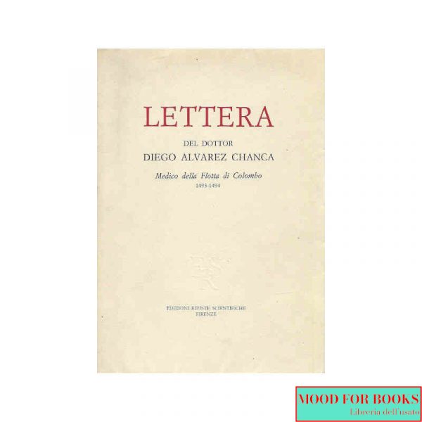 Lettera del Dottor Diego Alvarez Chanca medico della flotta di Colombo 1493-1494