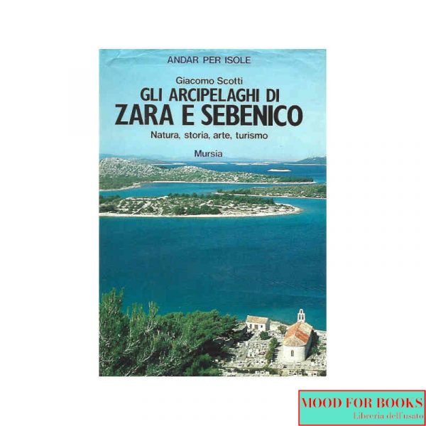 Gli arcipelaghi di Zara e Sebenico*