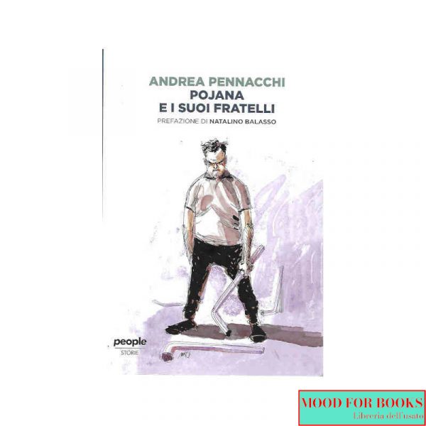 Pojana e i suoi fratelli