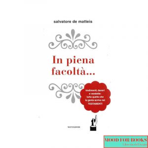 In piena facoltà...*