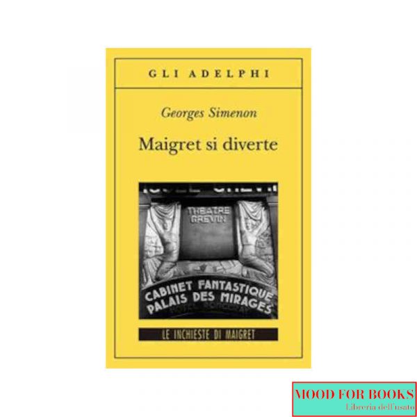 Maigret si diverte