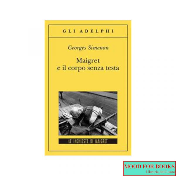 Maigret e il corpo senza testa