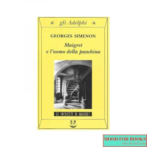 Maigret e l'uomo della panchina