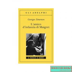 L'amico d'infanzia di Maigret