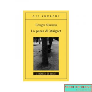 La pazza di Maigret