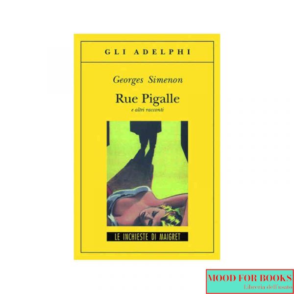 Rue Pigalle e altri racconti