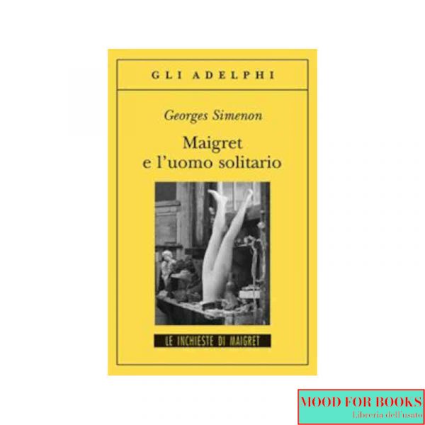 Maigret e l'uomo solitario