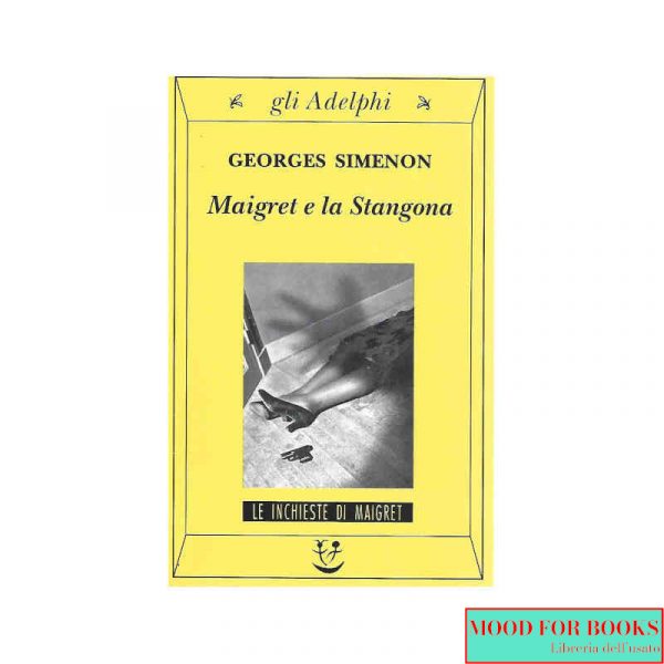 Maigret e la Stangona