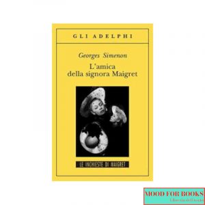 L'amica della signora Maigret