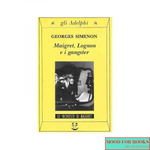 Maigret, Lognon e i gangster