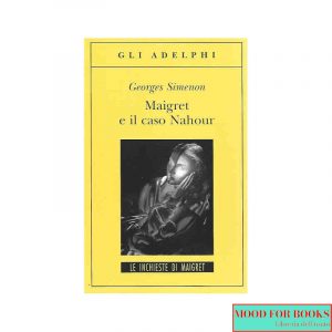 Maigret e il caso Nahour