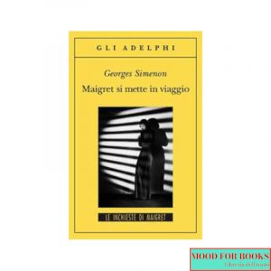 Maigret si mette in viaggio