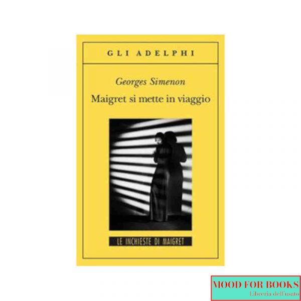 Maigret si mette in viaggio
