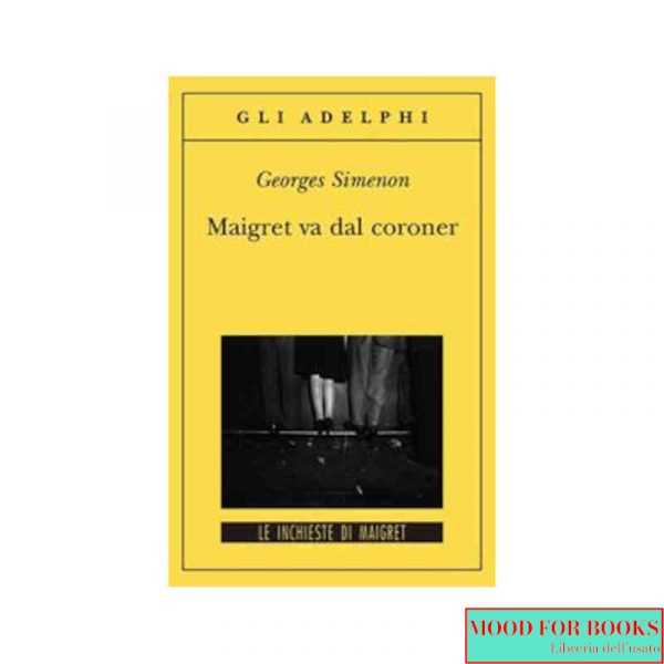 Maigret va dal coroner