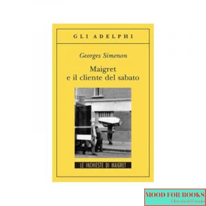 Maigret e il cliente del sabato