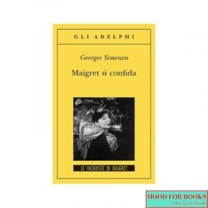 Maigret si confida