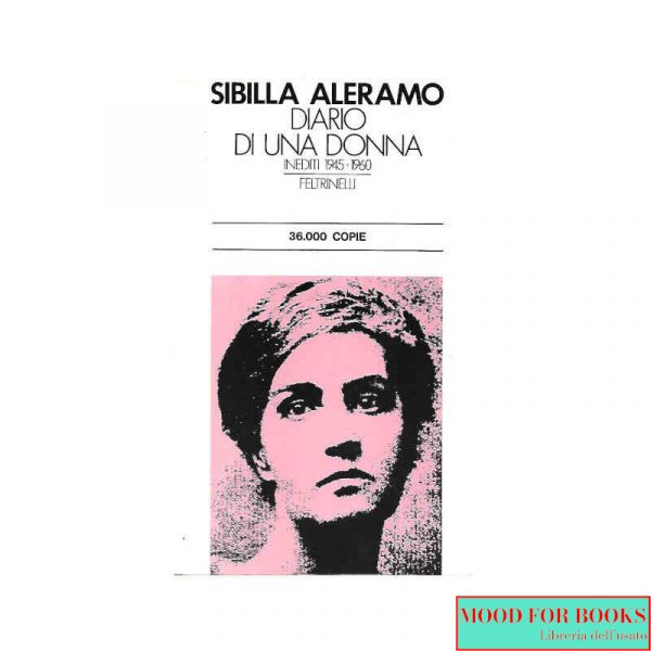 Diario di una donna. Inediti 1945-1960